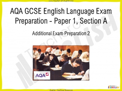 AQA GCSE English Language Exam Preparation - Paper 1, Section A (Additional Prep 2) Teaching Resources